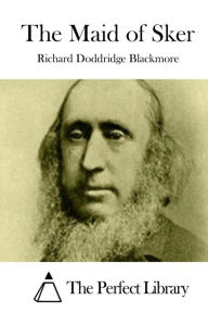Title: The Maid of Sker, Author: R. D. Blackmore