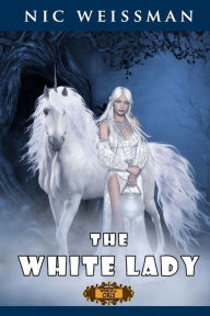 Title: The White Lady, Author: Nic Weissman