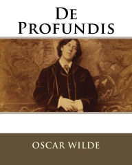 Title: De Profundis, Author: Oscar Wilde