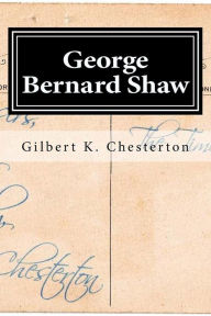 Title: George Bernard Shaw, Author: G. K. Chesterton