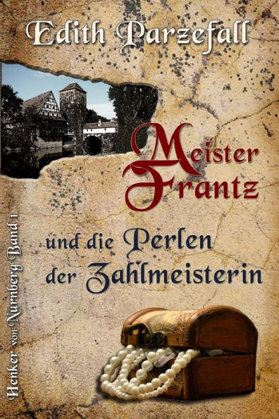 Meister Frantz und die Perlen der Zahlmeisterin