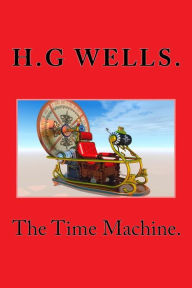 Title: The Time Machine., Author: H. G. Wells