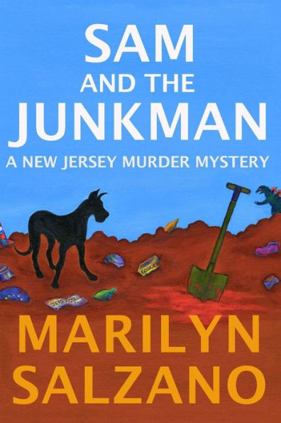 Sam and The Junkman, A New Jersey Muder Mystery