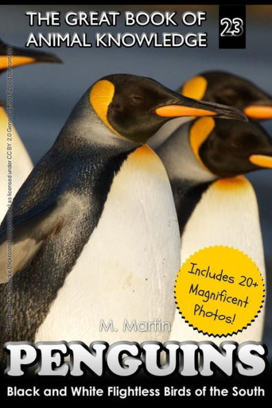 Penguins: Black and White Flightless Birds of the South