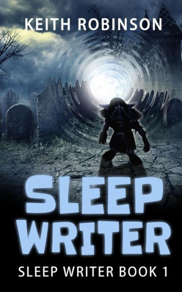 Sleep Writer (Book 1)