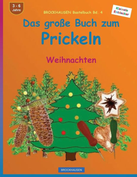 BROCKHAUSEN Bastelbuch Bd. 4 - Das grosse Buch zum Prickeln: Weihnachten