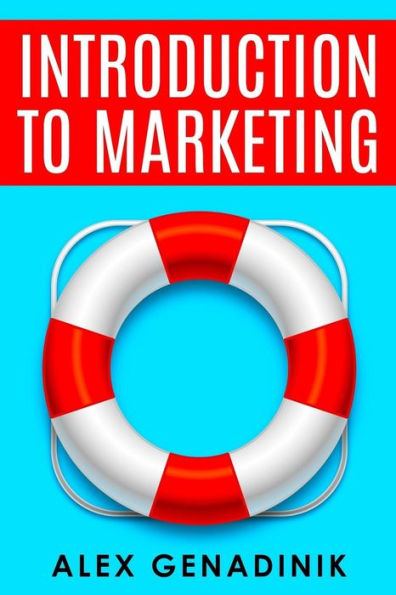 Introduction to marketing: Introduction to marketing for entrepreneurs and small business owners
