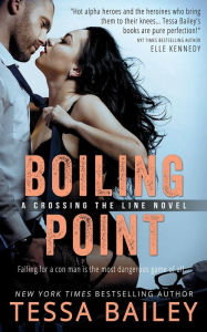 Title: Boiling Point, Author: Tessa Bailey