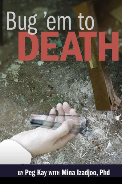 Bug 'em to Death