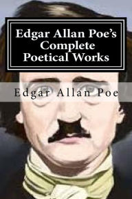 Title: Edgar Allan Poe's Complete Poetical Works, Author: Edgar Allan Poe