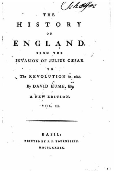 History of England, from the Invasion of Julius Caesar to the Revolution in 1688 (Volume 3)