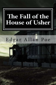 Title: The Fall of the House of Usher, Author: Edgar Allan Poe