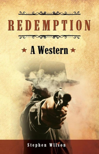 Redemption: A Western: A tale of the Wild West