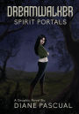 Dreamwalker: Spirit Portals