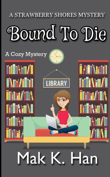 Bound To Die: A Cozy Mystery