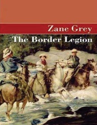 Title: The border region (1916): Zane Grey, Author: Zane Grey