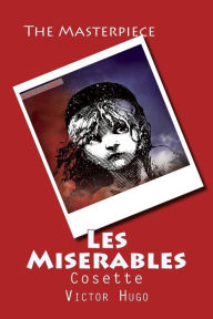 Title: Les Miserables: Cosette, Author: Victor Hugo