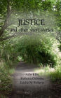 Justice and other Short Stories