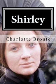 Title: Shirley, Author: Charlotte Brontë