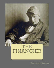 Title: The Financier, Author: Theodore Dreiser