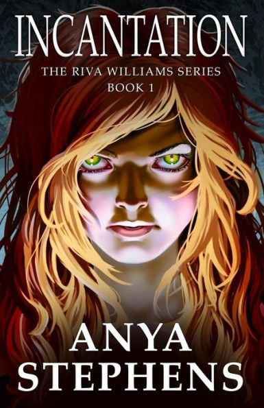 Incantation: The Riva Williams Series