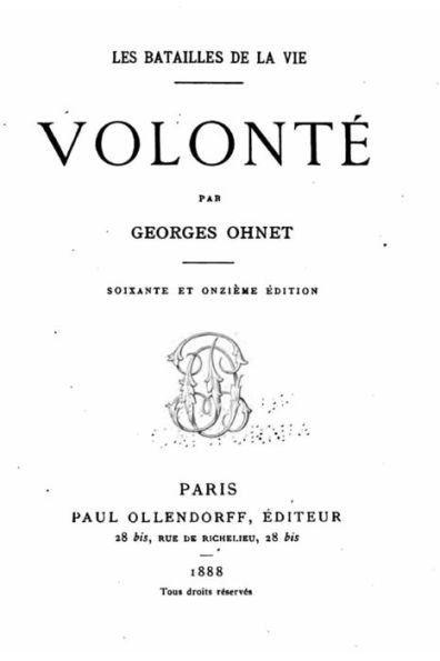 Les batailles de la vie - Volonté