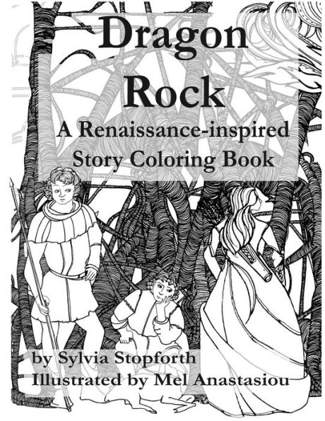 Dragon Rock: A Renaissance-Inspired Story Coloring Book