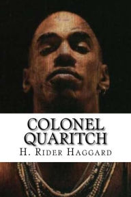 Title: Colonel Quaritch, Author: H. Rider Haggard