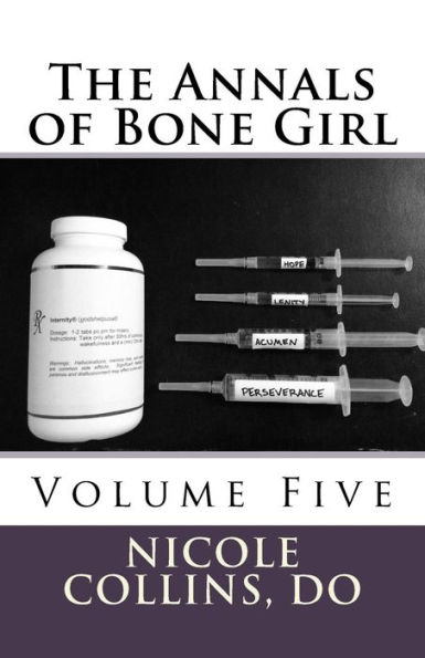 The Annals of Bone Girl: Volume Five