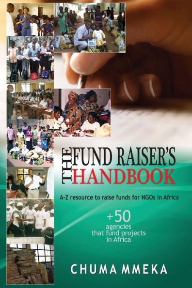 The Fundraiser's Handbook: A-Z resource on how to raise funds for NGOs in Africa