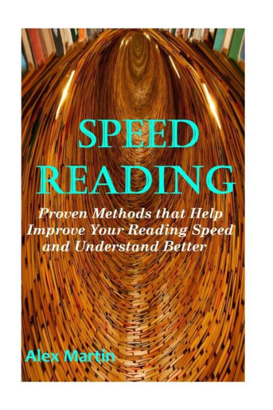Speed Reading: Learn How to Read and Understand Faster in Just 2 hours