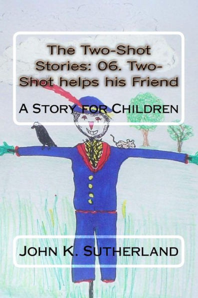 The Two-Shot Stories: 06. Two-Shot helps his Friend: The Two-Shot Stories