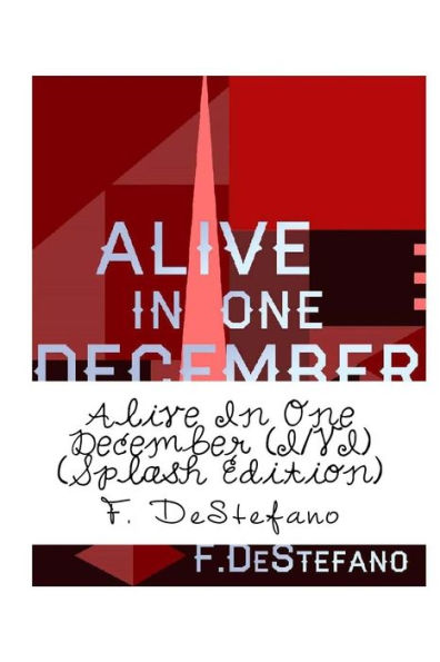 Alive In One December (I/VI Splash Edition)