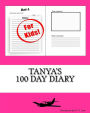 Tanya's 100 Day Diary