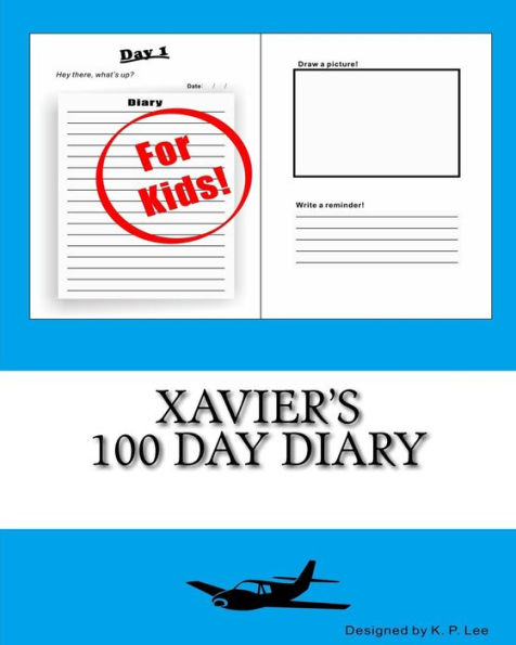 Xavier's 100 Day Diary