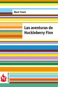 Title: Las aventuras de Huckleberry Finn: (low cost). Ediciï¿½n limitada, Author: Mark Twain