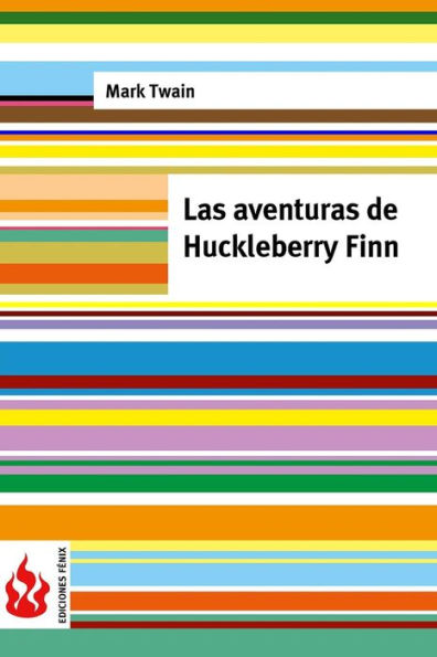 Las aventuras de Huckleberry Finn: (low cost). Ediciï¿½n limitada