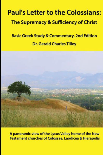 Colossians: The Supremecy & Sufficiency of Christ: A Resource for English Readers