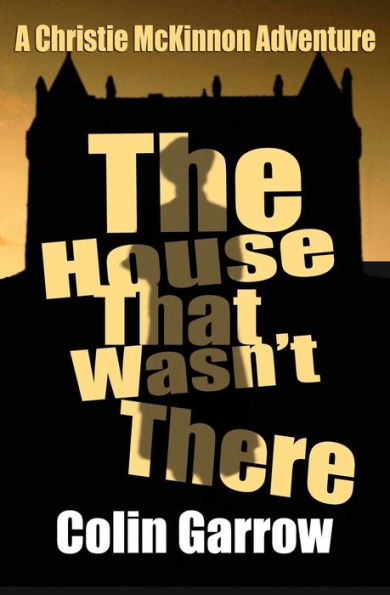The House That Wasn't There