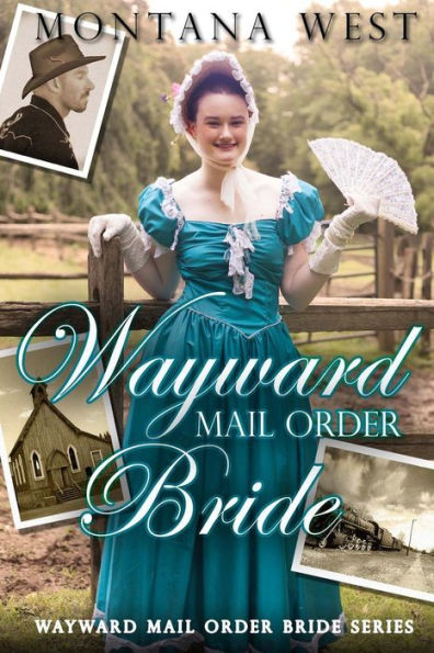 Wayward Mail Order Bride