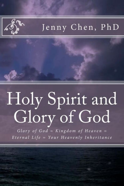 The Holy Spirit and Glory of God