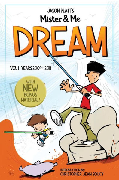 Mister & Me: Dream: A comic collection Vol. 1 Years 2009-2011