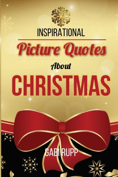 Christmas Quotes: Inspirational Picture Quotes about Christmas