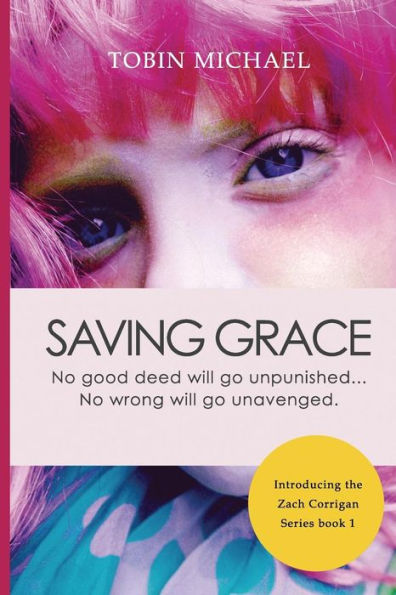 Saving Grace: Zach Corrigan series