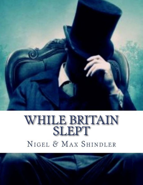 While Britain Slept