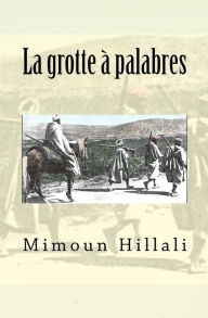 Title: la grotte, Author: Mimoun Hillali