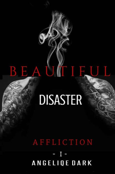 Affliction: The Beautiful Disaster Series