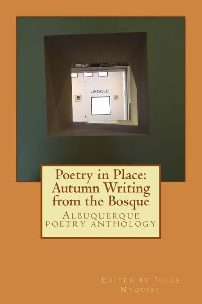 Poetry in Place: Autumn Writing from the Bosque: Open Space Visitor Center