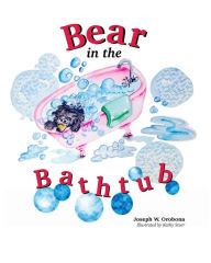 Title: Bear in the Bathtub, Author: Kathy Sturr