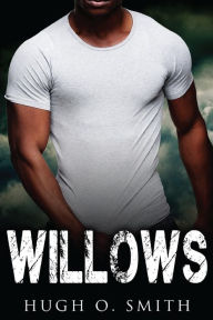 Title: Willows, Author: Hugh O Smith
